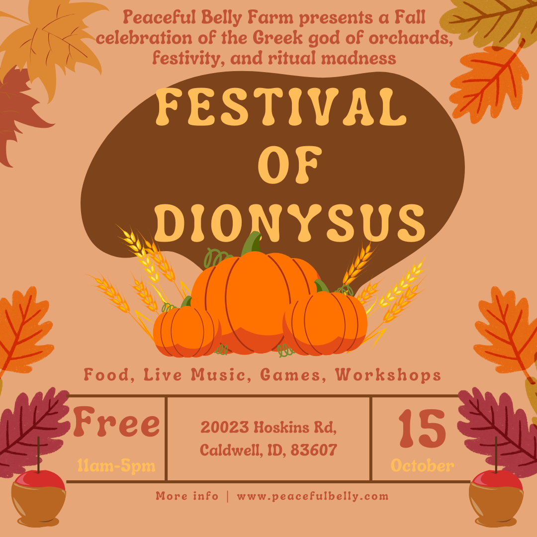 Festival of Dionysus at Peaceful Belly Farm